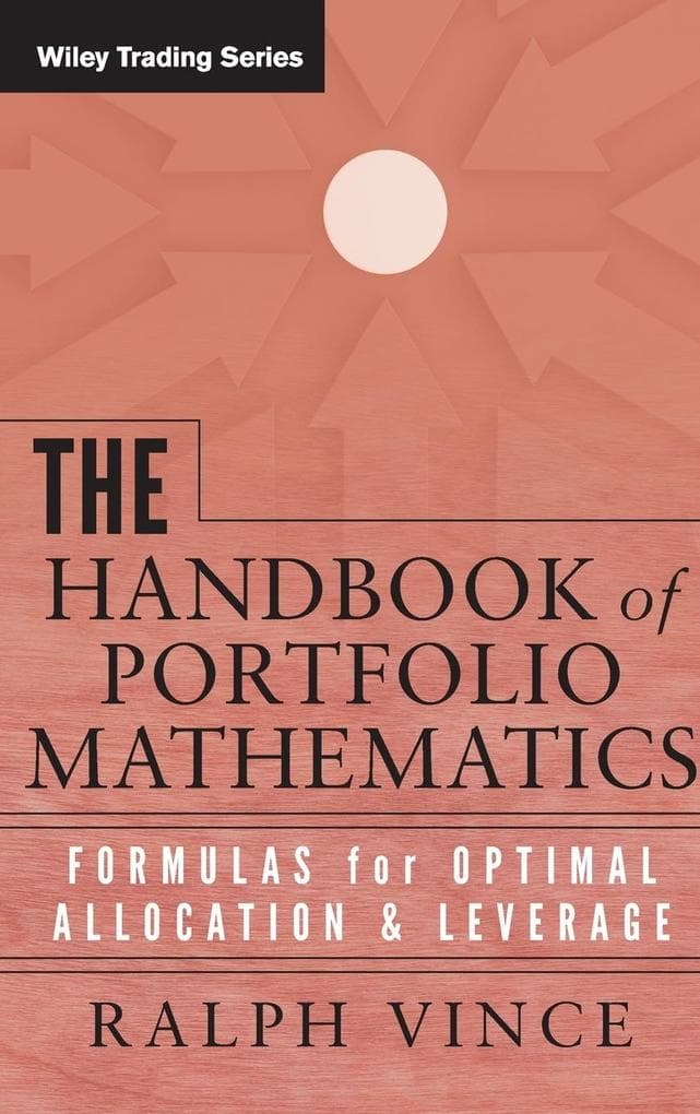 The Handbook of Portfolio Mathematics