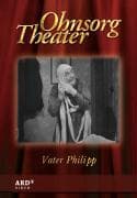 Ohnsorg Theater - Vater Philipp