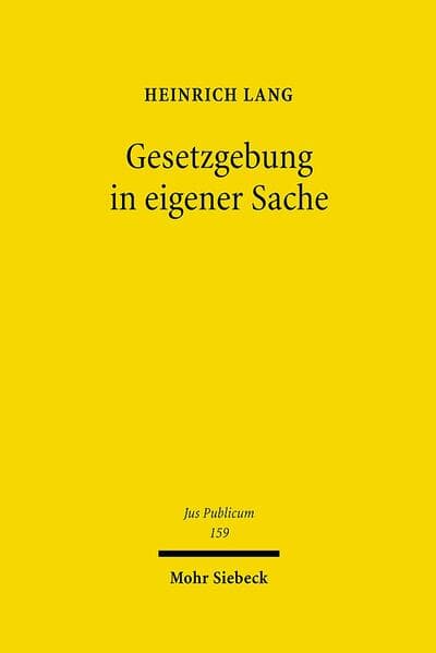 Gesetzgebung in eigener Sache