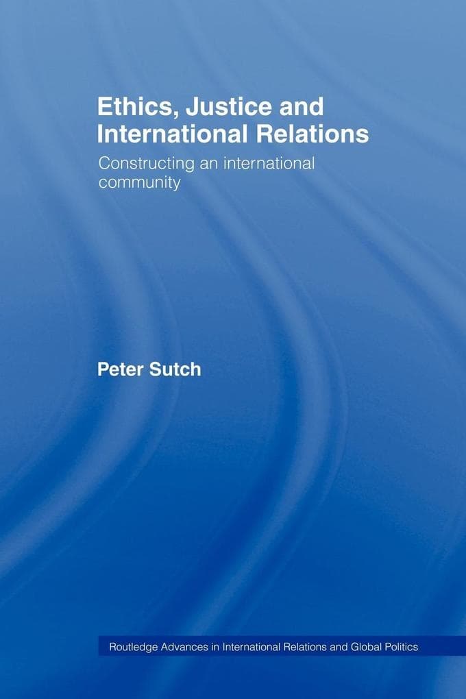 Ethics, Justice and International Relations