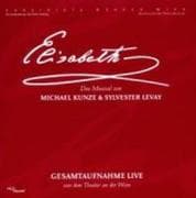 Elisabeth-Das Musical-Gesamtaufnahme