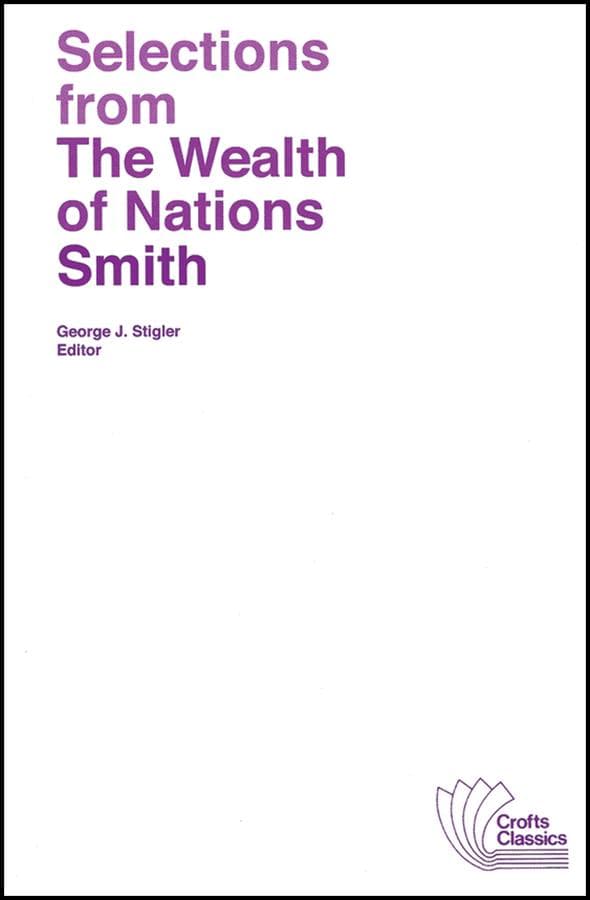 Selections from the Wealth of Nations
