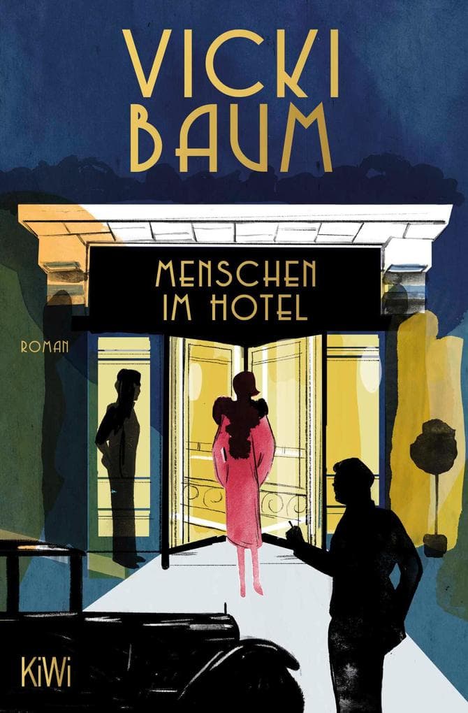 8. Vicki Baum: Menschen im Hotel