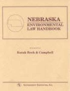 Nebraska Environmental Law Handbook