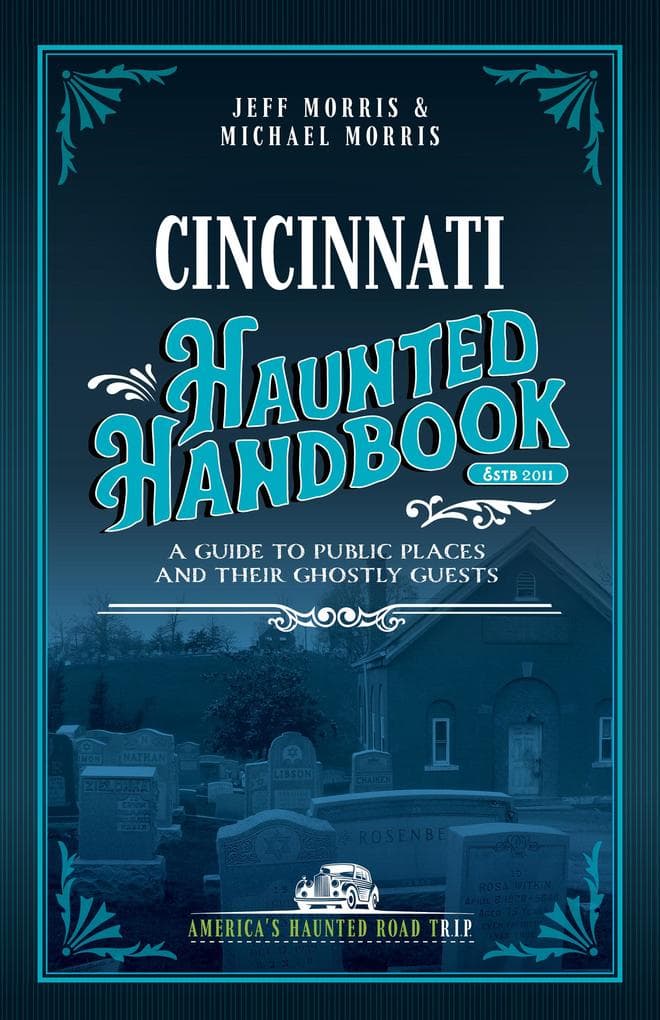 Cincinnati Haunted Handbook
