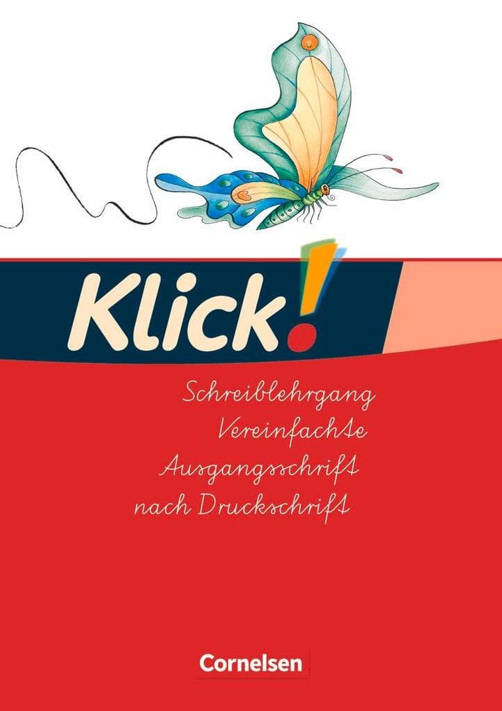Klick! Erstlesen - Westliche Bundesländer. Teil 1 bis 4. Schreiblehrgänge