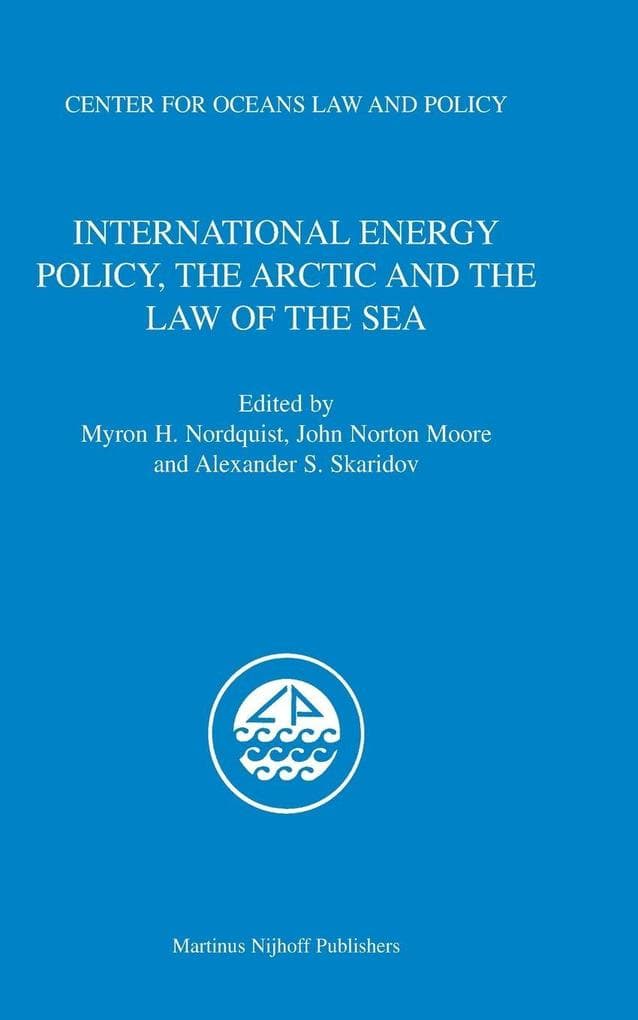 International Energy Policy, the Arctic and the Law of the Sea