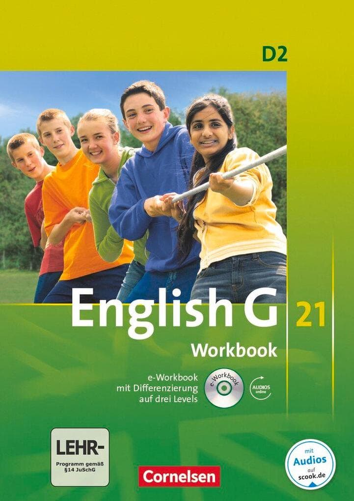 English G 21. Ausgabe D 2. Workbook mit e-Workbook und Audios Online
