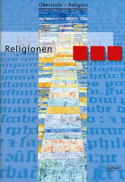 Oberstufe Religion. Religionen. Schülerheft