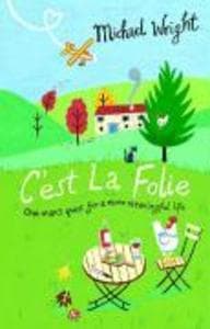 C'est La Folie