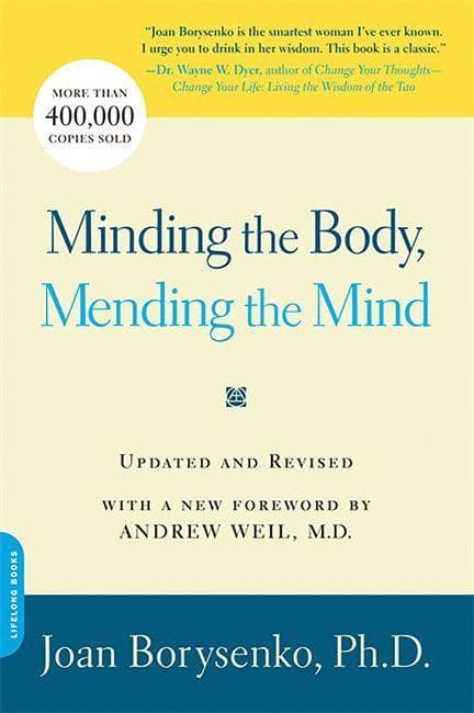 Minding the Body, Mending the Mind