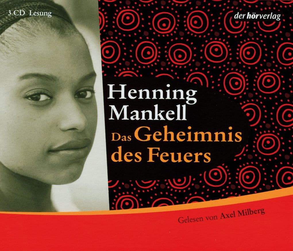 Das Geheimnis des Feuers