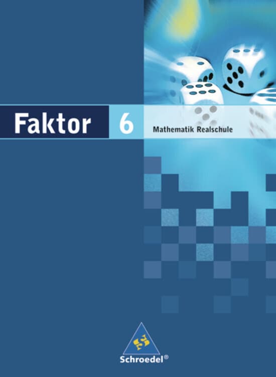 Faktor - Mathematik für Realschulen in Niedersachsen, Bremen, Hamburg und Schleswig-Holstein - Ausga