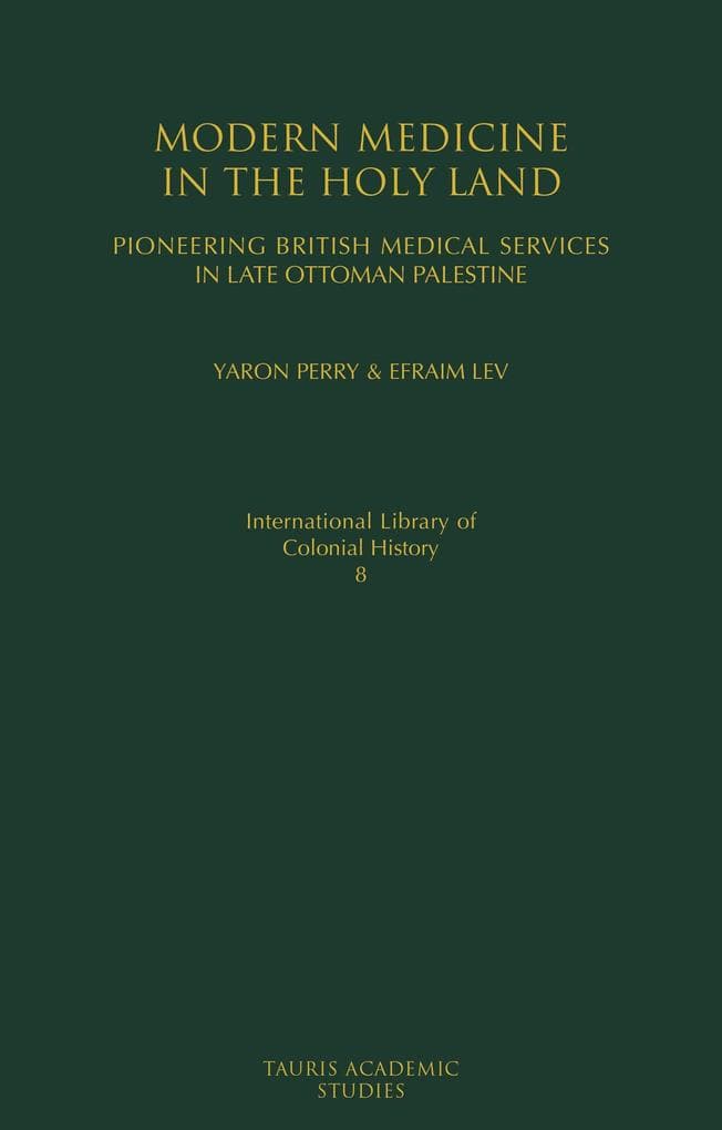 Modern Medicine in the Holy Land