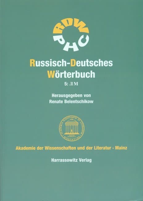 Russisch-Deutsches Wörterbuch (RDW) / Russisch-Deutsches Wörterbuch. Band 5: