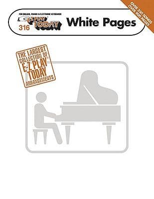 E-Z Play Today White Pages: E-Z Play Today Volume 316