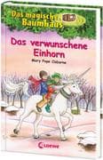 Das magische Baumhaus 34. Das verwunschene Einhorn