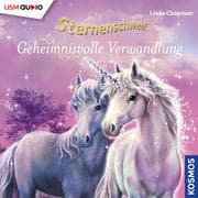 Sternenschweif 01. Geheimnisvolle Verwandlung