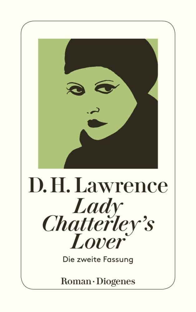 Lady Chatterley's Lover: Die zweite Fassung. Roman