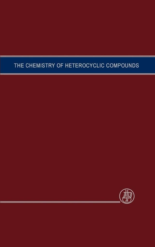 Six-Membered Heterocyclic Nitrogen Compounds with Four Condensed Rings, Volume 2