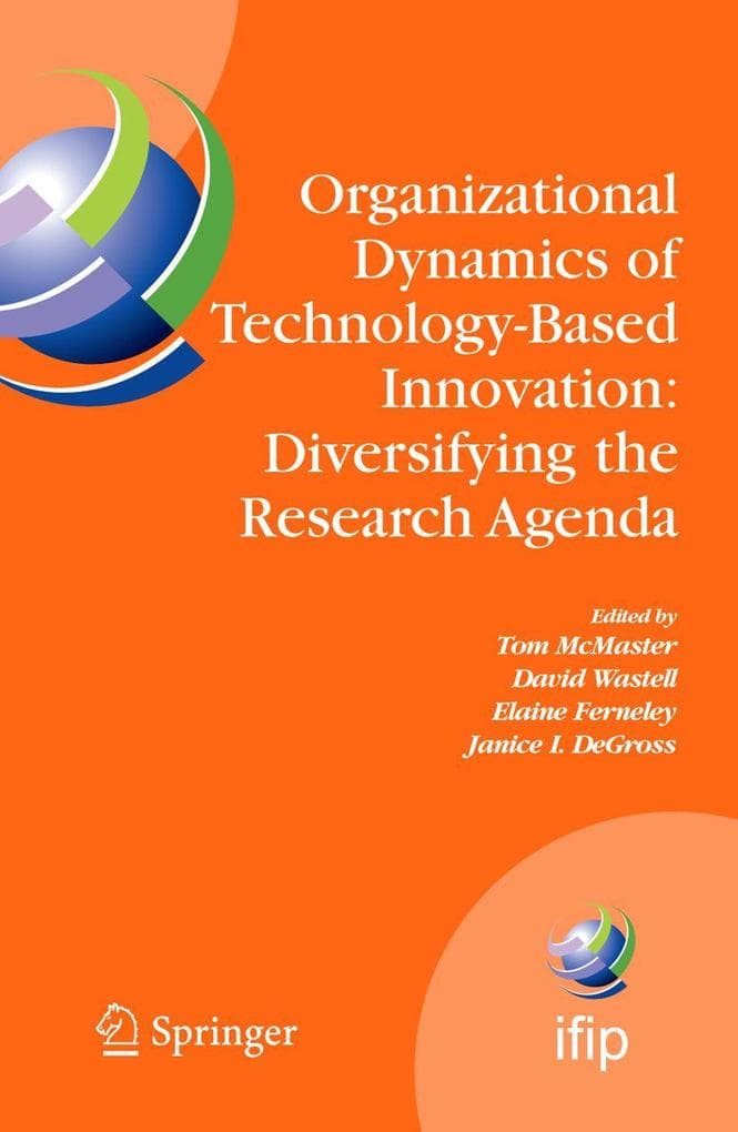 Organizational Dynamics of Technology-Based Innovation