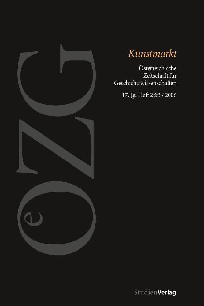 Österreichische Zeitschrift für Geschichtswissenschaften 2+3/2006: Kunstmarkt
