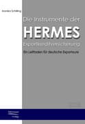 Die Instrumente der HERMES-Exportkreditversicherung