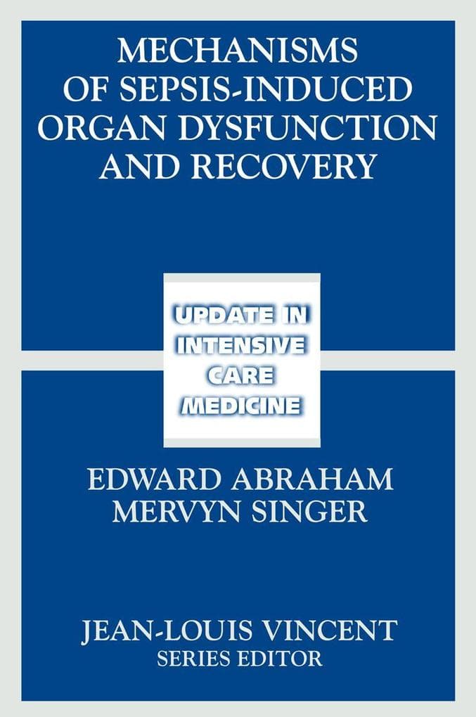 Mechanisms of Sepsis-Induced Organ Dysfunction and Recovery