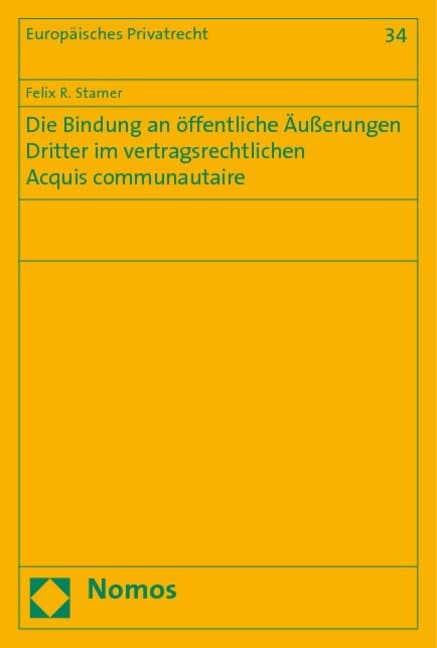 Die Bindung an öffentliche Äußerungen Dritter im vertragsrechtlichen Acquis communautaire