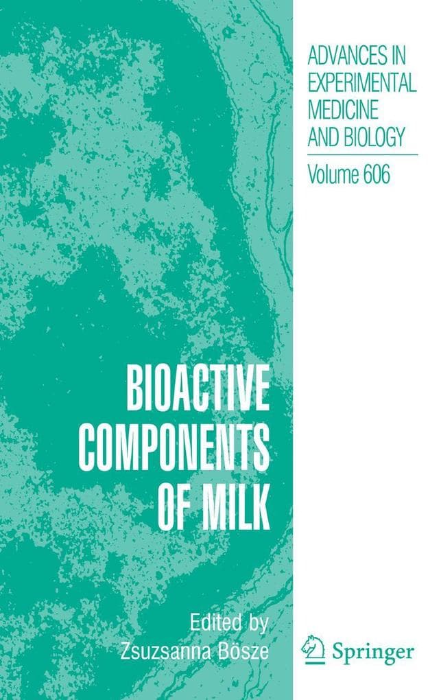 Bioactive Components of Milk