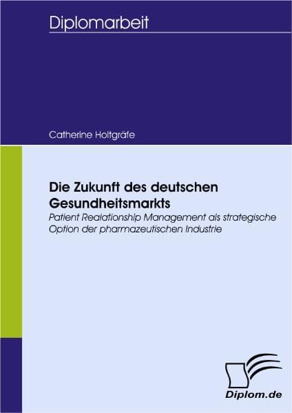 Die Zukunft des deutschen Gesundheitsmarkts