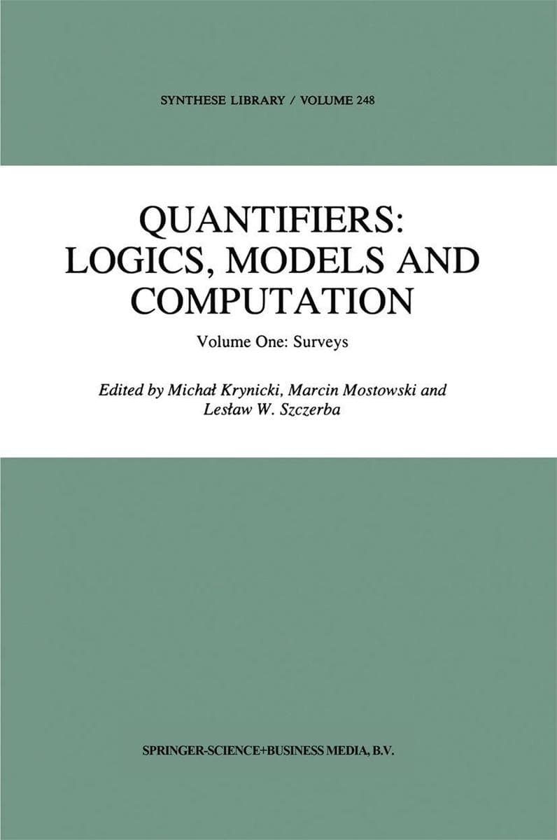 Quantifiers: Logics, Models and Computation