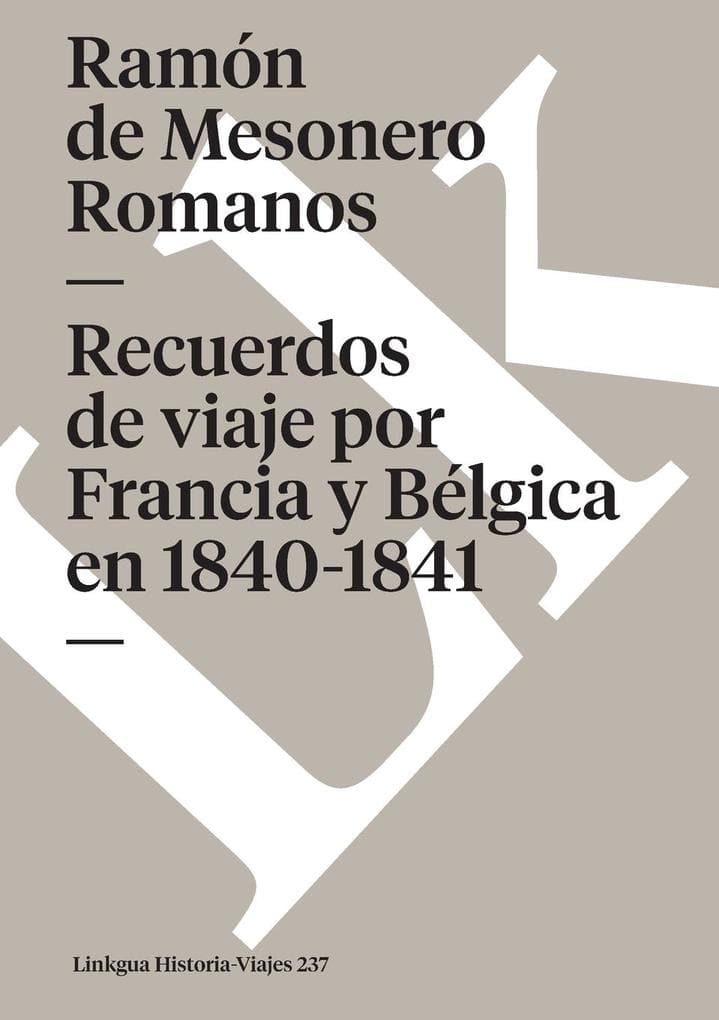 Recuerdos de viaje por Francia y Bélgica en 1840-1841