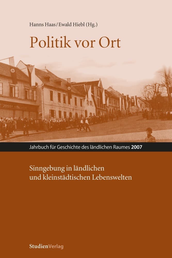 Politik vor Ort: Sinngebung in ländlichen und kleinstädtischen Lebenswelten