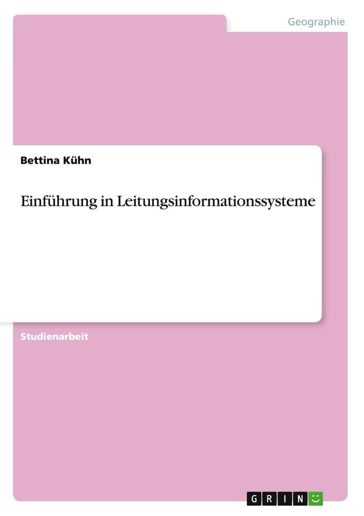 Einführung in Leitungsinformationssysteme