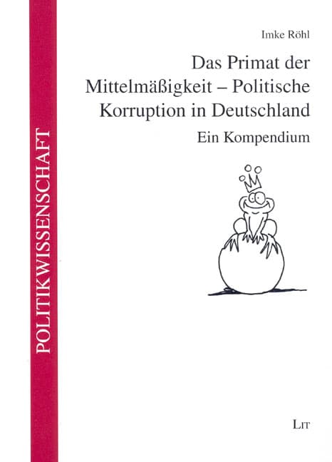 Das Primat der Mittelmäßigkeit