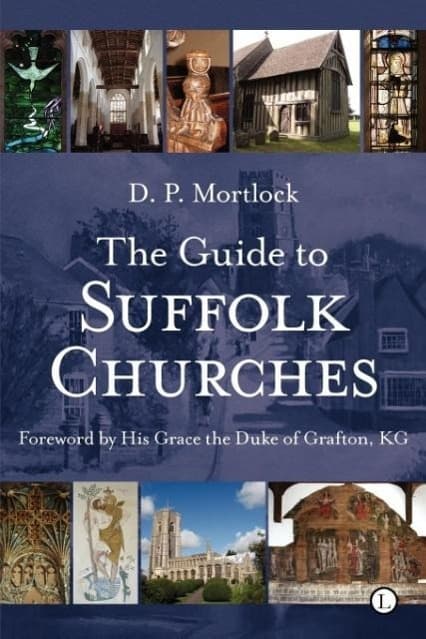 The Guide to Suffolk Churches