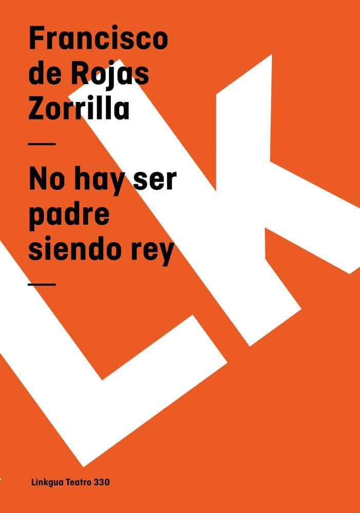 No hay ser padre siendo rey