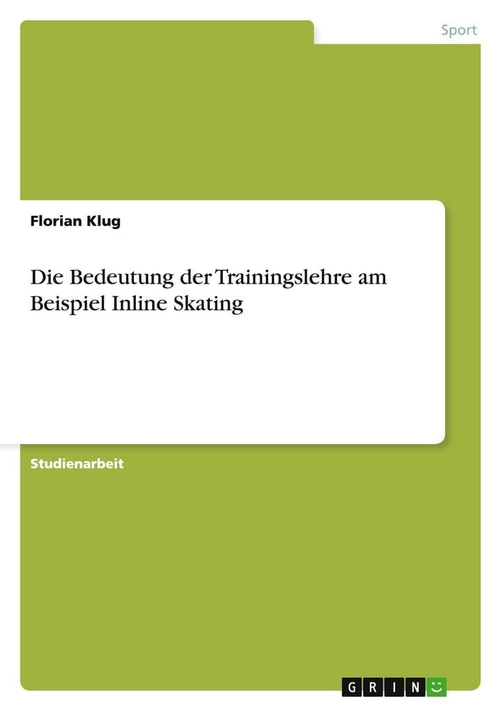Die Bedeutung der Trainingslehre am Beispiel Inline Skating