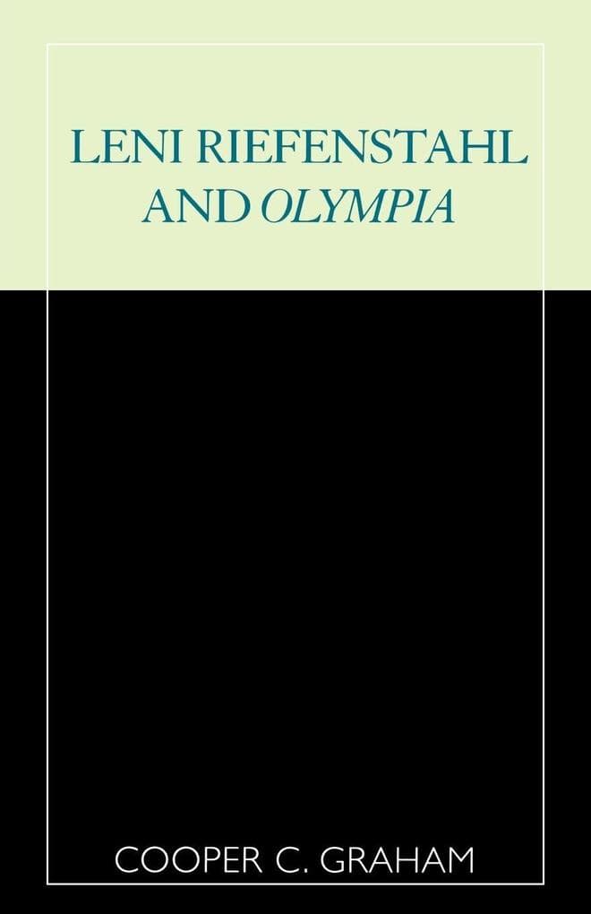 Leni Riefenstahl and Olympia