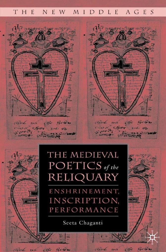 The Medieval Poetics of the Reliquary