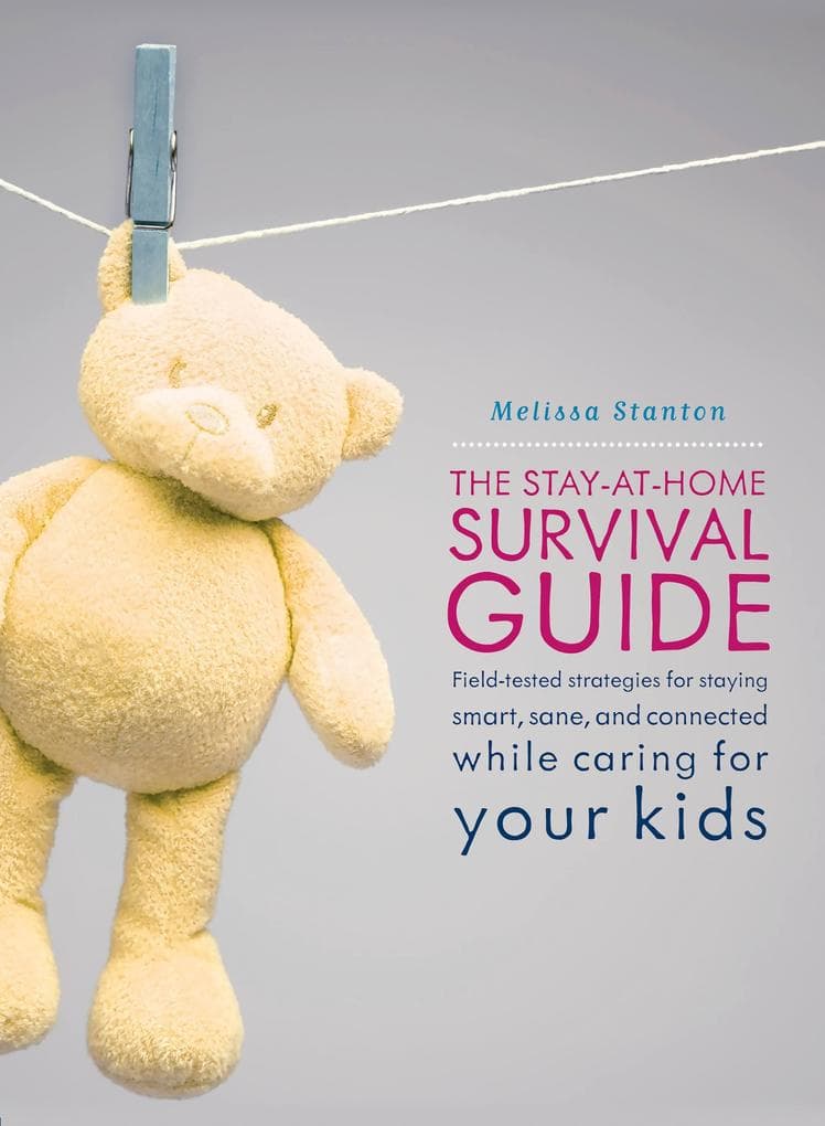 Stay-At-Home Survival Guide