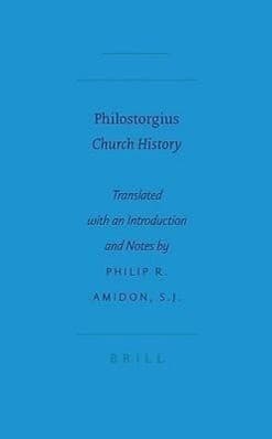 Philostorgius: Church History