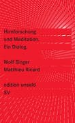 Hirnforschung und Meditation