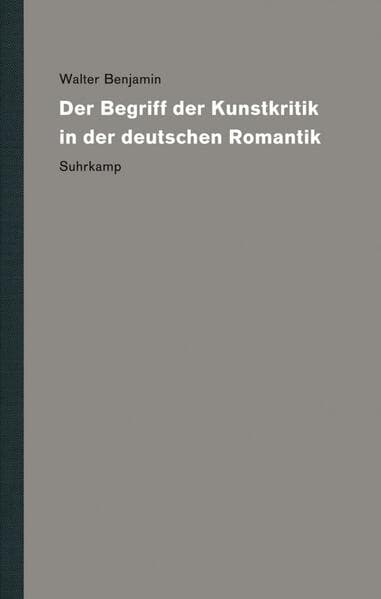 Der Begriff der Kunstkritik in der deutschen Romantik