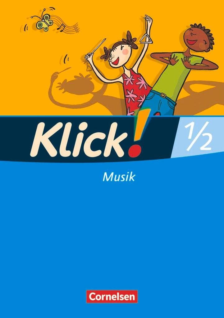 Klick! Musik 1./2. Schuljahr. Schülerbuch. Westliche Bundesländer