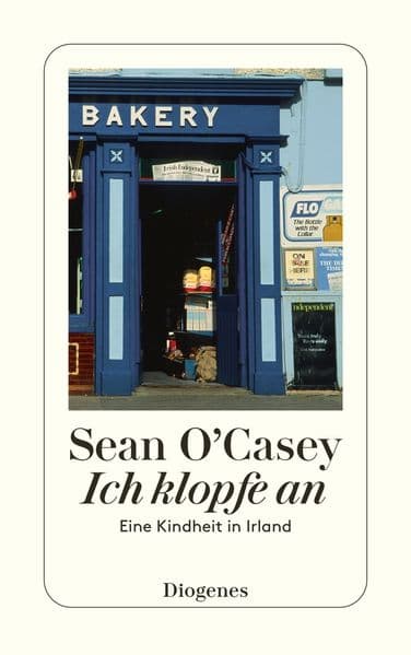 Ich klopfe an: Eine Kindheit in Irland