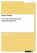 S/Q - Eine Einführung in die Lagerhaltungspolitik