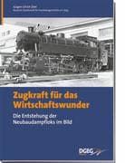 Zugkraft für das Wirtschaftswunder