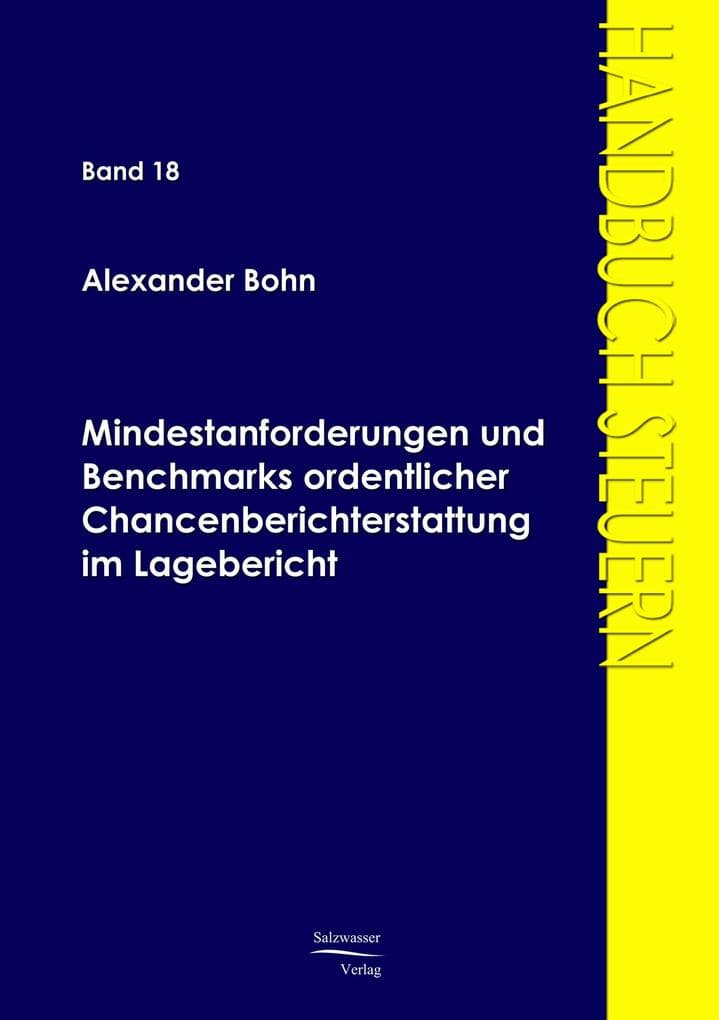 Mindestanforderungen und Benchmarks ordentlicher Chancenberichterstattung im Lagebericht